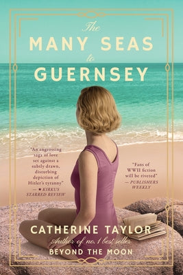 Cover Image for The Many Seas to Guernsey -- Catherine Taylor, Paperback