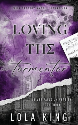 Cover Image for Loving The Tormentor -- Lola King, Paperback