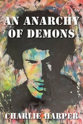 Cover Image for An Anarchy of Demons -- Charlie Harper, Paperback
