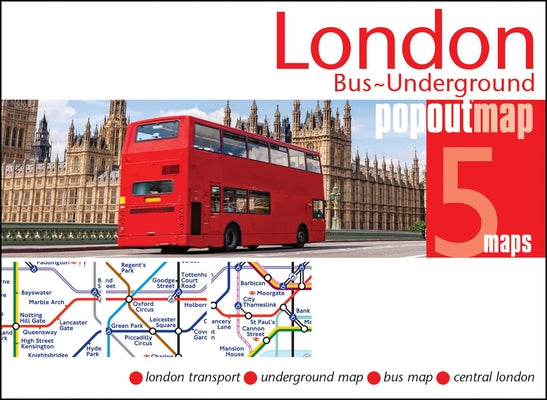 Cover Image for London Bus and Underground Popout Map -- Popout Maps, Folded