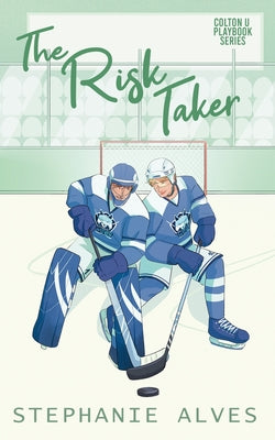 Cover Image for The Risk Taker -- Stephanie Alves, Paperback