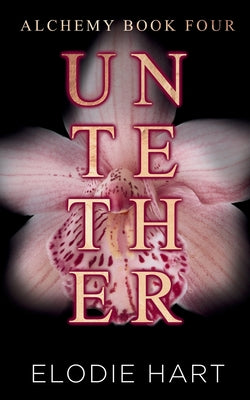 Cover Image for Untether -- Elodie Hart, Paperback