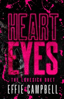 Cover Image for Heart Eyes -- Effie Campbell, Paperback