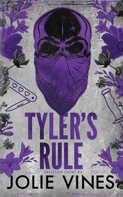 Cover Image for Tyler's Rule (Skeleton Crew, #3) ALTERNATIVE COVER -- Jolie Vines, Paperback