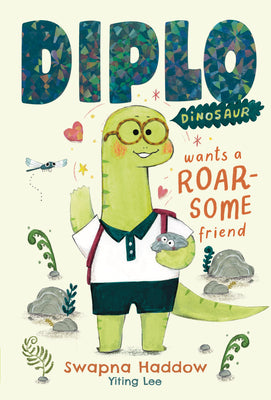 Cover Image for Diplo Dinosaur Wants a Roarsome Friend -- Swapna Haddow, Hardcover