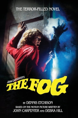 Cover Image for The Fog: The Official Novelization -- Dennis Etchison, Hardcover