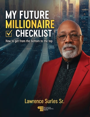 Cover Image for My Future Millionaire Checklist -- Lawrence Surles, Paperback