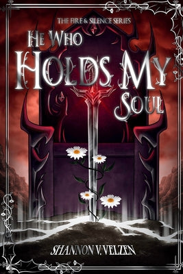 Cover Image for He Who Holds My Soul -- Shannon V. Velzen, Paperback