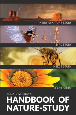 Cover Image for The Handbook Of Nature Study in Color - Introduction -- Anna B. Comstock, Paperback