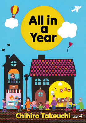 Cover Image for All in a Year -- Chihiro Takeuchi, Hardcover