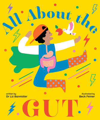 Cover Image for All about the Gut -- Liz Bannister, Hardcover