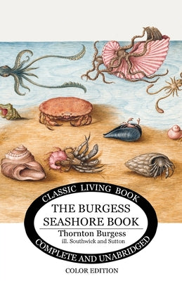 Cover Image for The Burgess Seashore Book for Children in color -- Thornton S. Burgess, Paperback