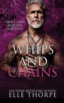 Cover Image for Whips and Chains -- Elle Thorpe, Paperback