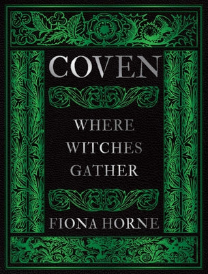 Cover Image for Coven: Where Witches Gather -- Fiona Horne, Hardcover