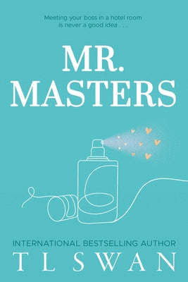 Cover Image for Mr. Masters (Mr. Series Book 1) -- T. L. Swan, Paperback