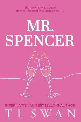 Cover Image for Mr. Spencer (Mr. Series Book 2) -- T. L. Swan, Paperback