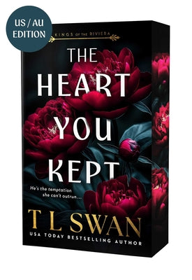 Cover Image for The Heart You Kept (Kings of the Riviera) -- T. L. Swan, Paperback