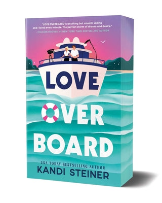 Cover Image for Love Overboard -- Kandi Steiner, Paperback