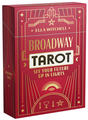 Cover Image for Broadway Tarot: See Your Future Up in Lights -- Ella Witchell, Other