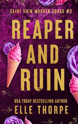 Cover Image for Reaper and Ruin -- Elle Thorpe, Paperback