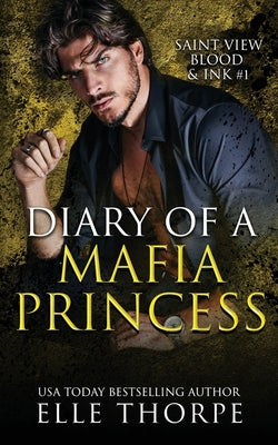 Cover Image for Diary of a Mafia Princess -- Elle Thorpe, Paperback