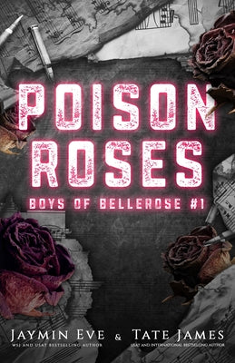 Cover Image for Poison Roses: Boys of Bellerose Book 1 -- Jaymin Eve, Paperback