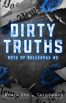 Cover Image for Dirty Truths: Boys of Bellerose Book 2 -- Jaymin Eve, Paperback
