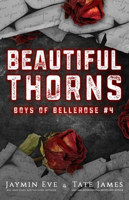 Cover Image for Beautiful Thorns: Boys of Bellerose Book 4 -- Jaymin Eve, Paperback