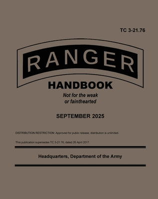 Cover Image for TC 3-21.76 Ranger Handbook September 2025 -- Headquarters Department of the Army, Paperback