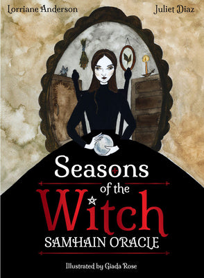 Cover Image for Seasons of the Witch: Samhain Oracle: Harness the Intuitive Power of the Year's Most Magical Night -- Lorriane Anderson, Other