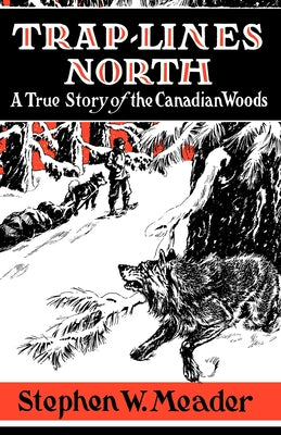 Cover Image for Trap Lines North -- Stephen W. Meader, Paperback