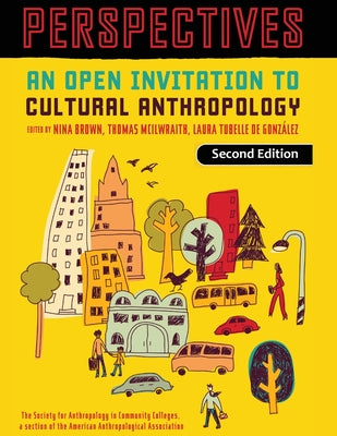 Cover Image for Perspectives: An Open Invitation to Cultural Anthropology -- Nina Brown, Paperback