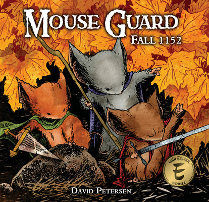 Cover Image for Mouse Guard Volume 1: Fall 1152 -- David Petersen, Hardcover