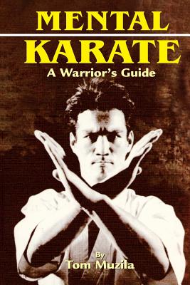 Cover Image for Mental Karate -- Tom Muzila, Paperback