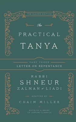 Cover Image for The Practical Tanya - Part Three - Letter On Repentance -- Chaim Miller, Hardcover
