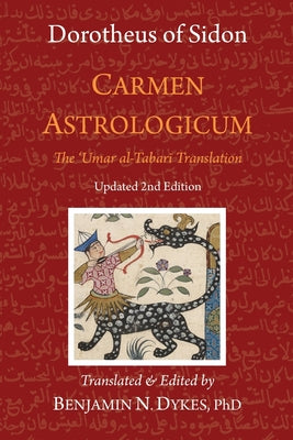Cover Image for Carmen Astrologicum: The 'Umar al-Tabari Translation -- Benjamin N. Dykes, Paperback