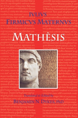 Cover Image for Mathesis -- Julius Firmicus Maternus, Paperback