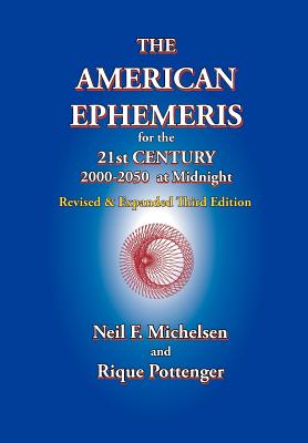 Cover Image for The American Ephemeris for the 21st Century, 2000-2050 at Midnight -- Neil F. Michelsen, Paperback