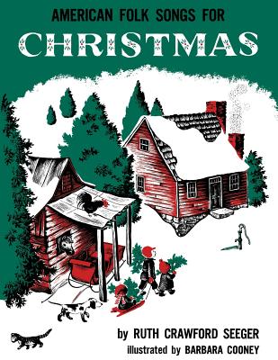 Cover Image for American Folk Songs for Christmas -- Ruth Crawford Seeger, Paperback
