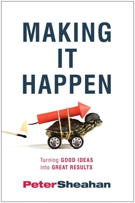 Cover Image for Making It Happen -- Peter Sheahan, Paperback