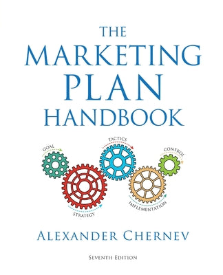 Cover Image for The Marketing Plan Handbook, 7th Edition -- Alexander Chernev, Paperback