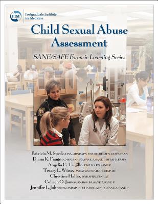 Cover Image for Child Sexual Abuse Assessment: SANE/SAFE Forensic Learning Series -- Patricia M. Speck, Paperback