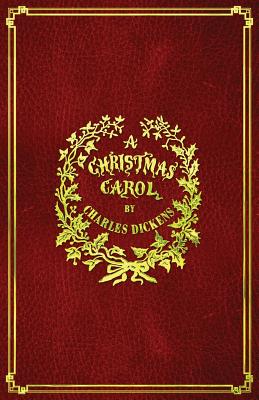 Cover Image for A Christmas Carol: With Original Illustrations -- Charles Dickens, Paperback