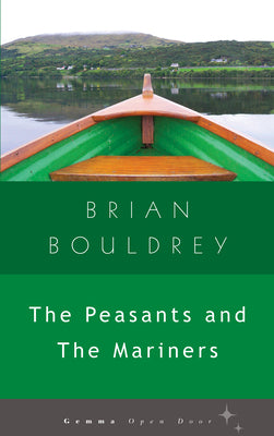 Cover Image for The Peasants and the Mariners -- Brian Bouldrey, Paperback