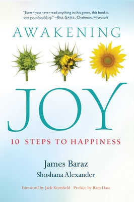 Cover Image for Awakening Joy: 10 Steps to Happiness -- James Baraz, Paperback