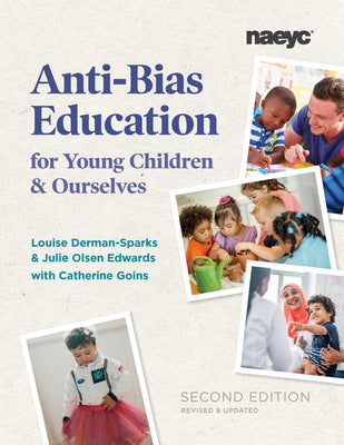 Cover Image for Anti-Bias Education for Young Children and Ourselves, Second Edition -- Louise Derman-Sparks, Paperback