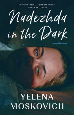 Cover Image for Nadezhda in the Dark -- Yelena Moskovich, Paperback