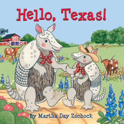 Cover Image for Hello, Texas! -- Martha Day Zschock, Board Book