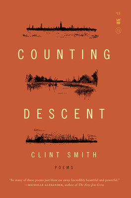 Cover Image for Counting Descent -- Clint Smith, Paperback