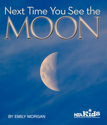 Cover Image for Next Time You See the Moon -- Emily Morgan, Paperback
